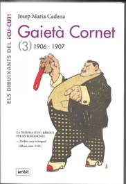 Gaietà Cornet Vol. 3 (1906-1907), Josep Maria Cadena - AMBIT SERVEIS EDITORIALS
