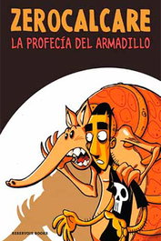 Penguin Random House Grupo Editorial, S.A.U. La profecía del armadillo