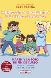 Maeva Ediciones, Hermana pequeña, pequeña canguro 5: Karen y la foto de fin de curso - Katy Farina - Maeva Ediciones