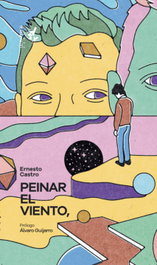LETRAVERSAL, peinar el viento, Ernesto Castro - LETRAVERSAL