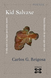 Kid Salvaxe, Carlos G. Reigosa - XERAIS