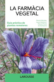 La farmàcia vegetal, Ramón Morales - LAROUSSE
