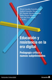 OCTAEDRO EDICIONES, Educación y resistencia en la era digital - AA.VV.