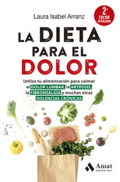 AMAT EDITORIAL, La dieta para el dolor (2a ED. actualizada) - Laura Isabel Arranz