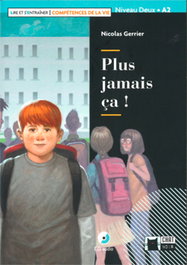 VICENS VIVES, Plus jamais ça (+CD)/Lire et s'entrainer competences vie A1 - Nicolas Gerrier