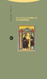 Mujer en el cristianismo, Hans Kung - TROTTA EDITORIAL