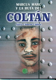 ADAPTA, MARCUS MARC Y LA RUTA DEL COLTÁN, Nuria Climent Codina - ADAPTA