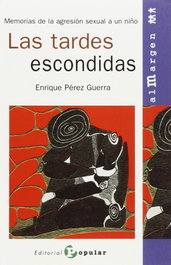 Las tardes escondidas, Enrique Pérez Guerra - POPULAR
