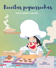 Receitas Pequerrechas, Rocío Garrido Caramés - GALAXIA