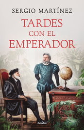 GRIJALBO, Tardes con el emperador, Sergio Martínez