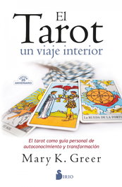 EL TAROT, UN VIAJE INTERIOR, Mary K. Greer - SIRIO EDITORIAL