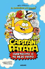 RBA MOLINO Capitán Patata 2 - Quietecito o te dejo frito