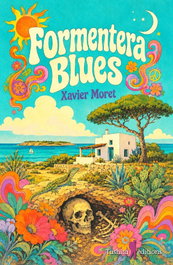 TUSHITA EDITIONS, Formentera Blues - TUSHITA EDITIONS