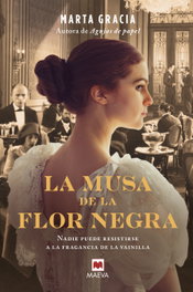 La musa de la flor negra, Marta Gracia Pons - MAEVA EDICIONES