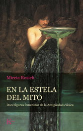 En la estela del mito, Mireia Rosich - KAIROS