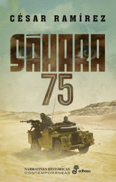 Sáhara 75, César Ramírez - EDHASA EDITORIAL