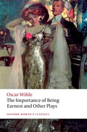 OXFORD UNIVERSITY PRESS, The importance of being earnest and other plays - AA.VV.