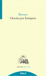 Oración por Enriqueta, Jacques Bénigne Bossuet - RIALP
