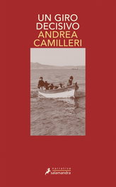 Un giro decisivo, Andrea Camilleri - SALAMANDRA