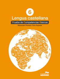 CASTELLNOU EDICIONS, Lengua castellana 6. Prueba de competencias basicas - CASTELLNOU EDICIONS