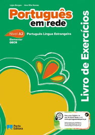 Português em rede - Nível A2 (Livro de Exercícios) 2025, LÍGIA VÂNIA FREIRE BORGES - PORTO EDITORA