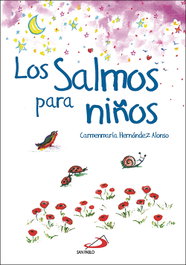 SAN PABLO EDITORIAL, Salmos Para Niños - SAN PABLO EDITORIAL