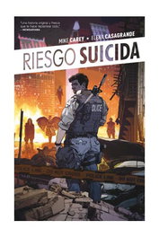 Grupo Editorial Sargantana, S.L. Riesgo Suicida 01: El Rencor de la Guerra