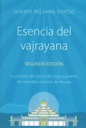 THARPA, Esencia del vajrayana, Gueshe Kelsang Gyatso Rimpoché - THARPA