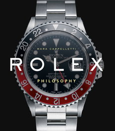 Rolex. Philosophy, Mara Cappelletti - BASE