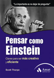 Pensar Como Einstein, Thorpe Scott - AMAT EDITORIAL
