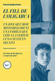 El fill de l'oligarca, Patrick Radden Keefe - DEL PERISCOPI