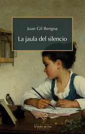 La Jaula del Silencio, Juan Gil Bengoa - El Gallo de Oro