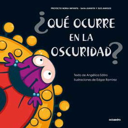 OCTAEDRO EDICIONES, ¿Qué ocurre en la oscuridad? - Angélica Sátiro
