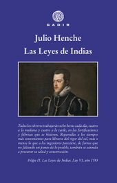 Las Leyes de Indias, Julio Henche - GADIR EDITORIAL