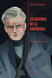 Silogismos de la amargura, Emil Cioran - TUSQUETS