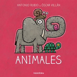 KALANDRAKA Animales, Antonio Rubio - De la cuna a la luna