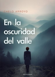 En la oscuridad del valle, Chelo Arroyo - CARENA