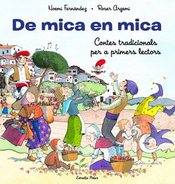ESTRELLA POLAR, De mica en mica. Contes tradicionals per a primers lectors - ESTRELLA POLAR