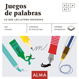 Juegos de palabras. Lo que las letras esconden, Alberto Jiménez García - EDITORIAL ALMA