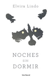 Noches sin dormir, Lindo, Eduardo - SEIX BARRAL EDICIONES