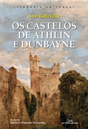 Os castelos de Athlin e Dunbayne, Ann Radcliffe - GALAXIA