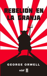 Rebelión en la granja, George Orwell - EDAF EDITORIAL