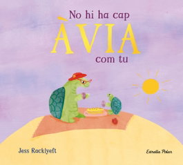 ESTRELLA POLAR, No hi ha cap àvia com tu - Jess Racklyeft