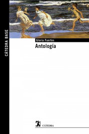 Antología, Gloria Fuertes - CATEDRA