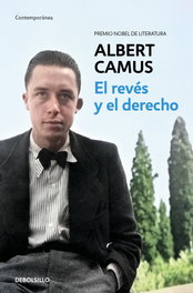 DEBOLSILLO, El revés y el derecho, Albert Camus - DEBOLSILLO