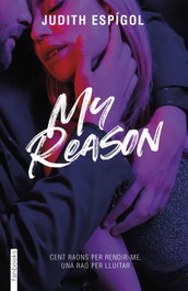 My Reason, Judith Espígol Aguilera - FANBOOKS