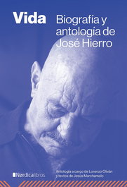 Vida, José Hierro - NORDICA LIBROS