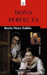 Doña perfecta, Benito Pérez Galdós - JUVENTUD