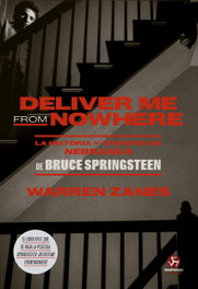 Deliver Me from Nowhere, Warren Zanes - NEO-PERSON