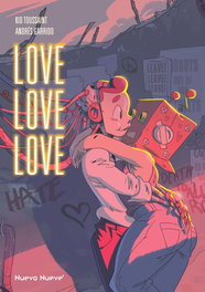 Love Love Love, Kid Toussaint y Andrés Garrido - NUEVO NUEVE